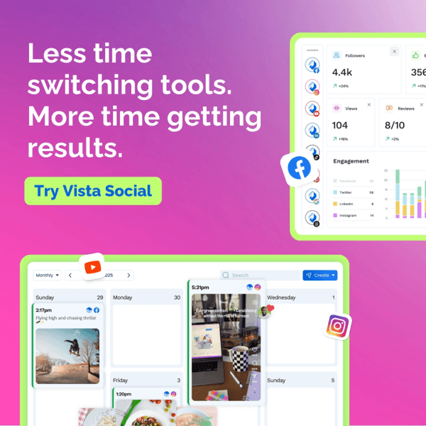 Vista Social - Less time switching tools. More time getting results.