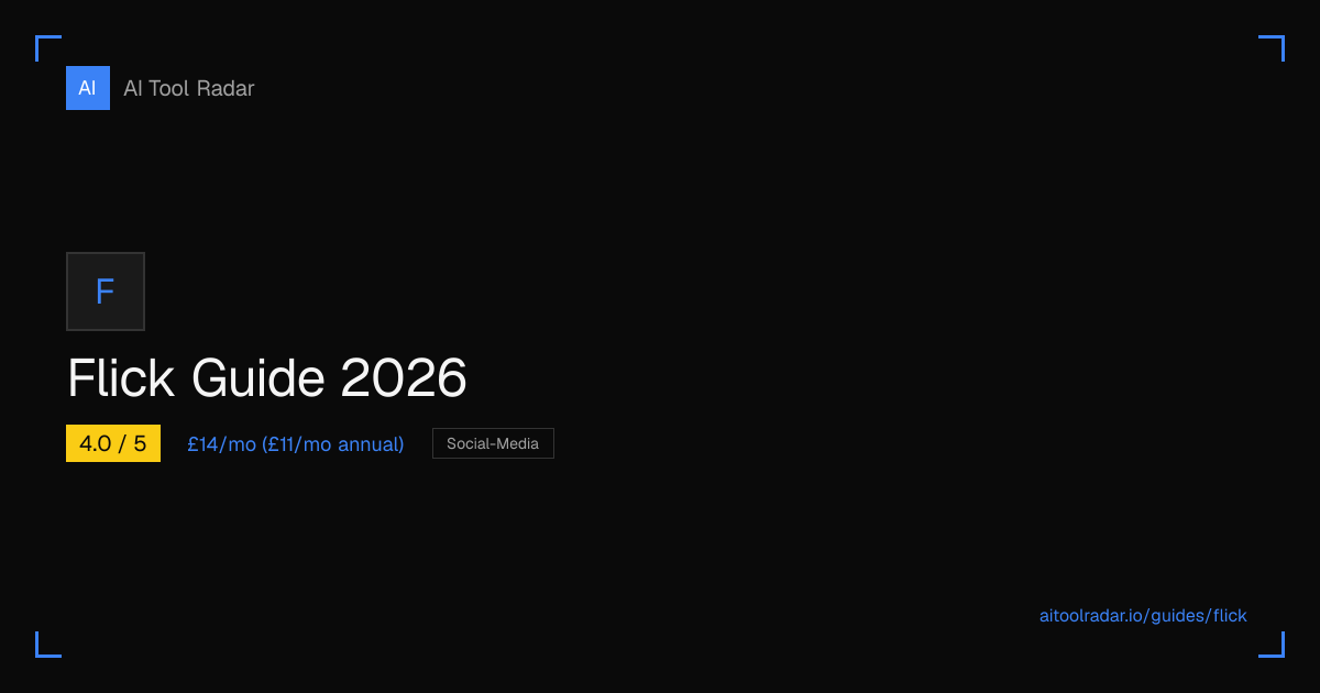 Flick Guide 2026 | AI Tool Radar