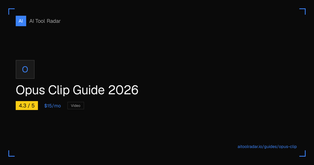 Opus Clip Guide 2026 | AI Tool Radar